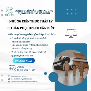 Những kiến thức pháp lý cơ bản phụ huynh cần biết